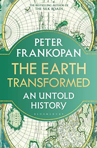 The Earth Transformed: An Untold History Cover
