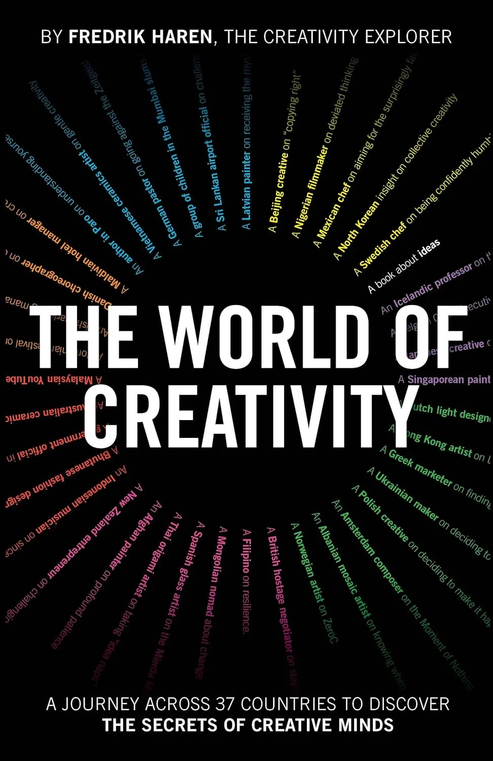The World of Creativity: A Journey Across 37 Countries to Discover the Secrets of Creative Minds Cover